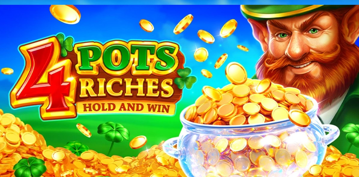 4 Pots Riches Hold and Win au casino Golden Star