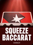Squeeze Baccarat au casino Golden Star